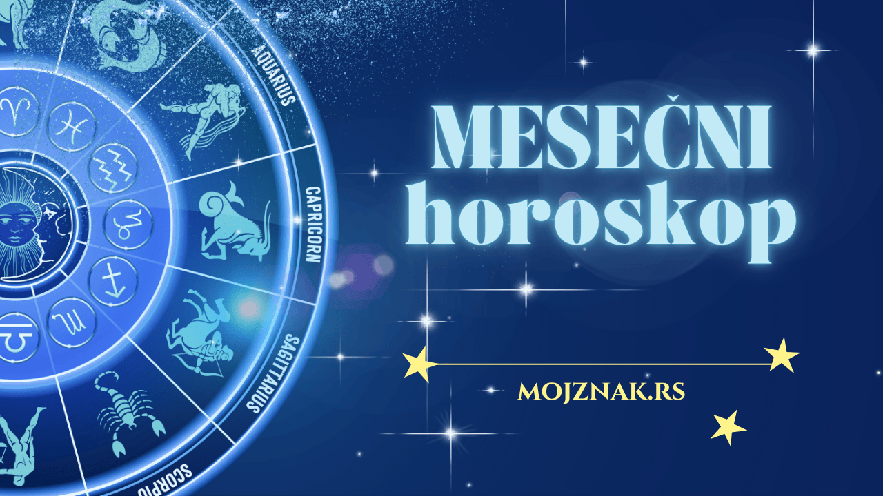 mesečni horoskop, mesečni horoskop, mesečni  horoskop za danas, moj znak, mojznak.rs, astro prognoza, mesečni horoskop Ovan, mesečni  horoskop Bik, mesečni  horoskop Blizanci, mesečni horoskop Rak, mesečni  horoskop Lav, mesečni horoskop Devica, mesečni horoskop Vaga, mesečni horoskop Škorpija, mesečni horoskop Strelac, mesečni horoskop Jarac, mesečni horoskop Vodolija, mesečni horoskop Ribe, horoskop, horoskopski znaci, mojznak, zodijak 2025