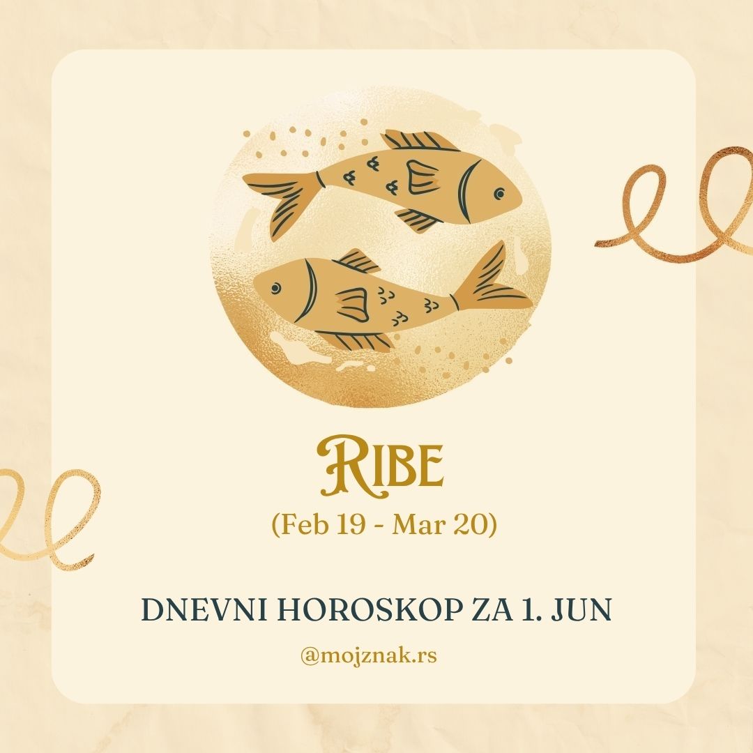 Ribe horoskop 1. jun 2025 - ljubav, posao, zdravlje