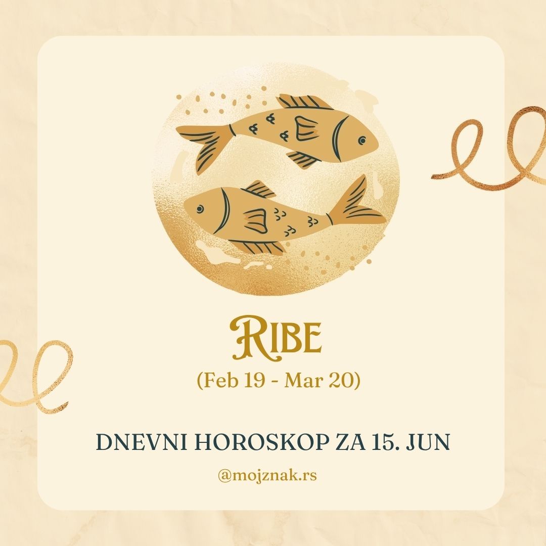 Ribe horoskop 15. jun 2025 - ljubav, posao, zdravlje