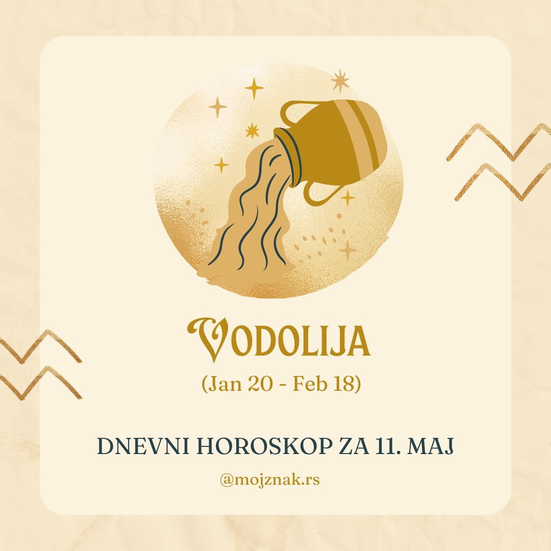 Vodolija horoskop 11. maj 2025 - ljubav, posao, zdravlje