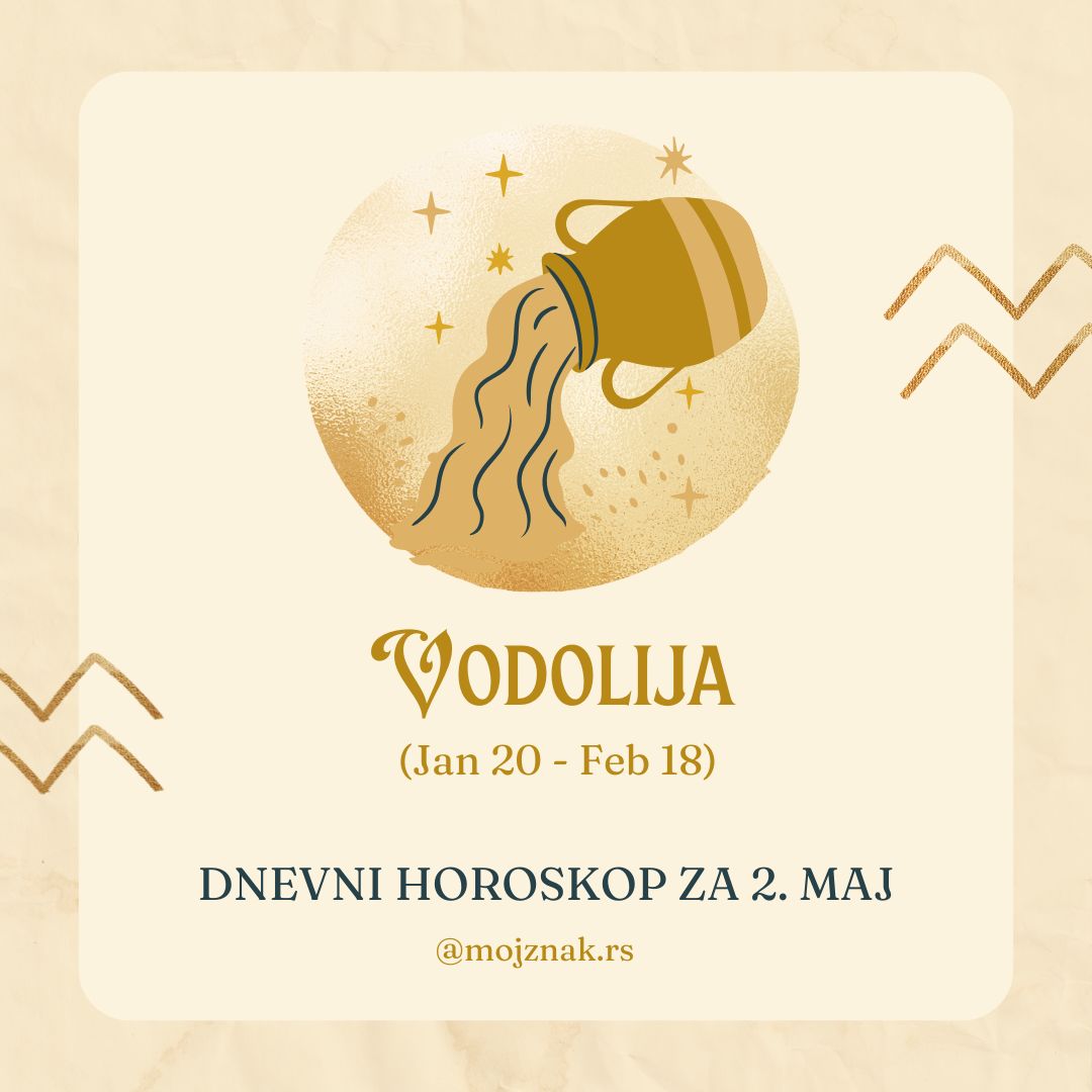 Vodolija horoskop 2. maj 2025 - ljubav, posao, zdravlje