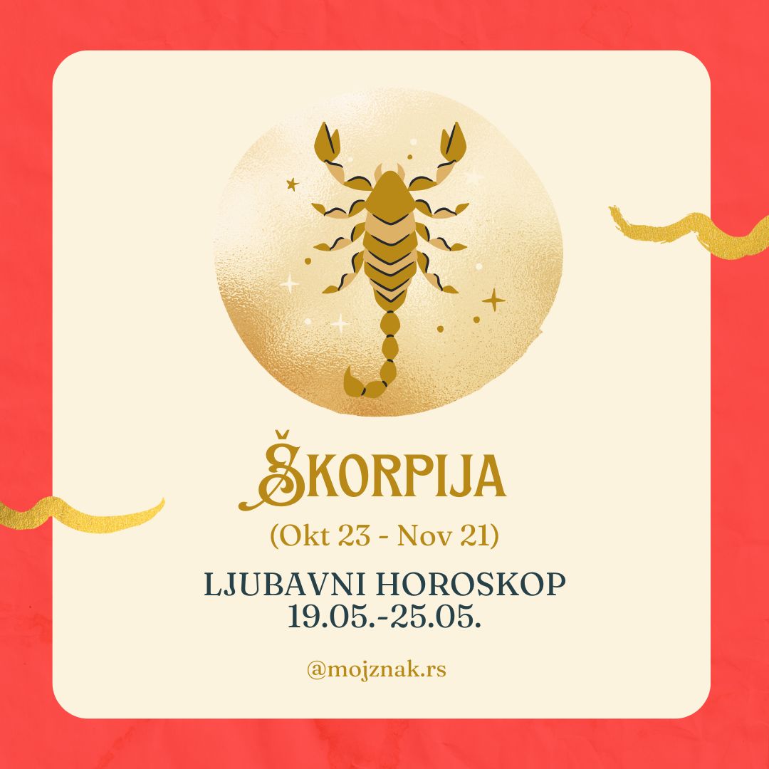 ŠKORPIJA - Ljubavni horoskop za period od 19. do 25. maja 2025. 