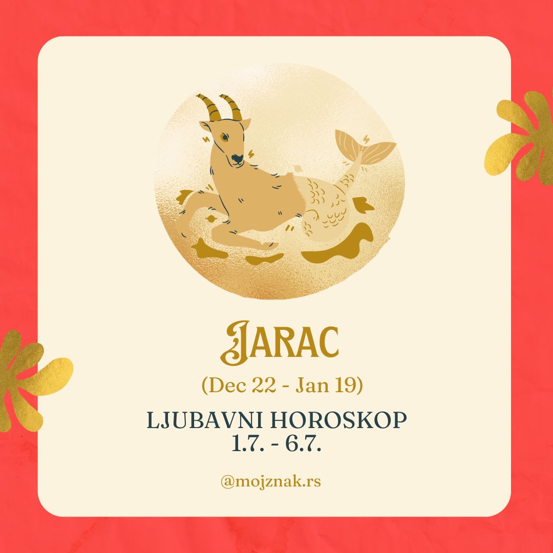 JARAC - Ljubavni horoskop za period od 1. do 6. jula 2025. Emocije, susreti i transformacije u ljubavi.