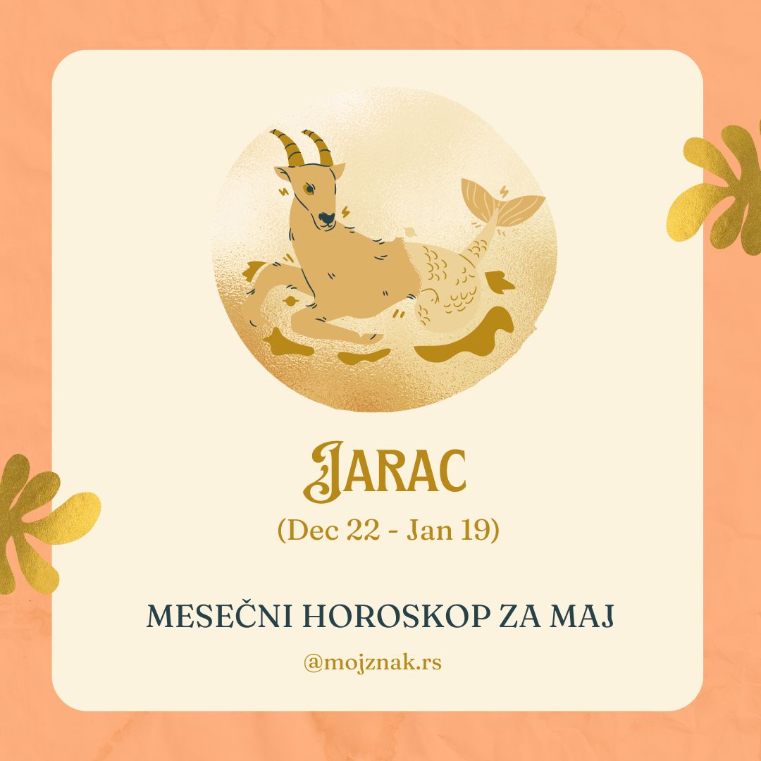 Jarac - Mesečni horoskop za maj 2025. - ljubav, posao, zdravlje